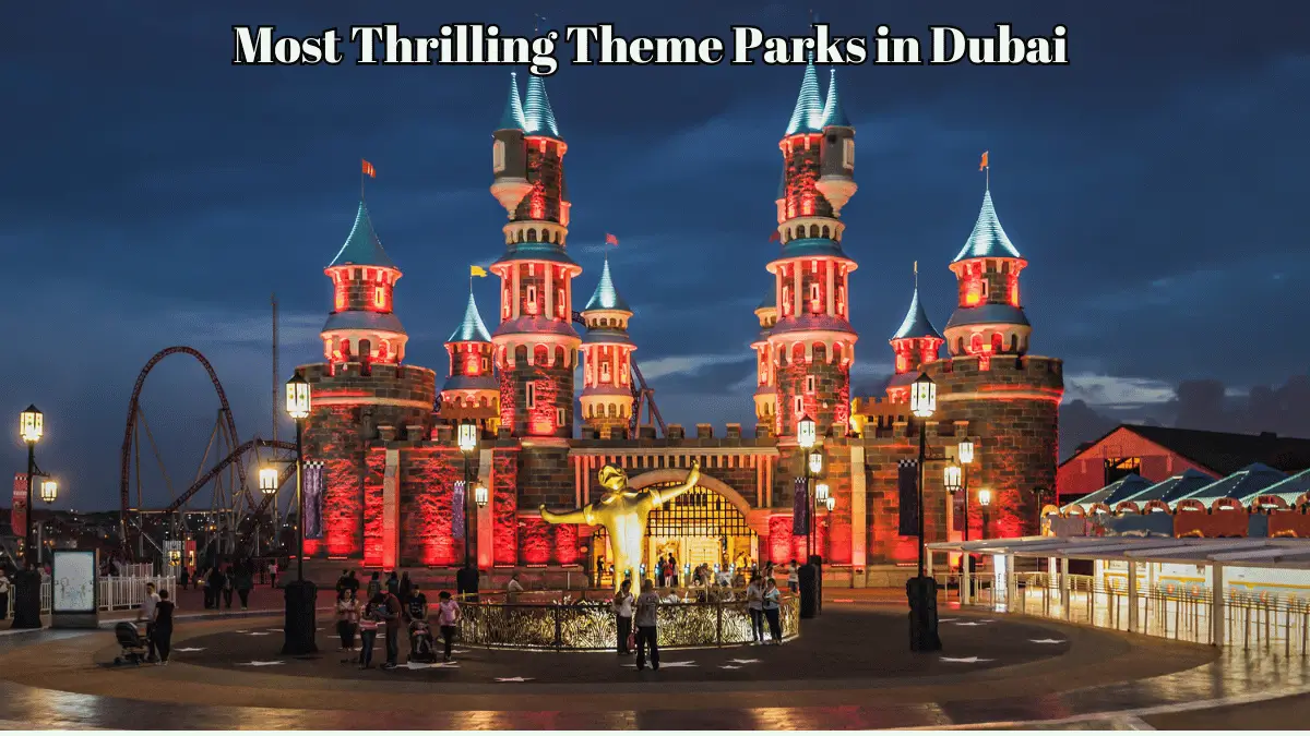 Thrilling Theme Parks in Dubai Banner Image Thrilling Theme Parks in Dubai Banner Image